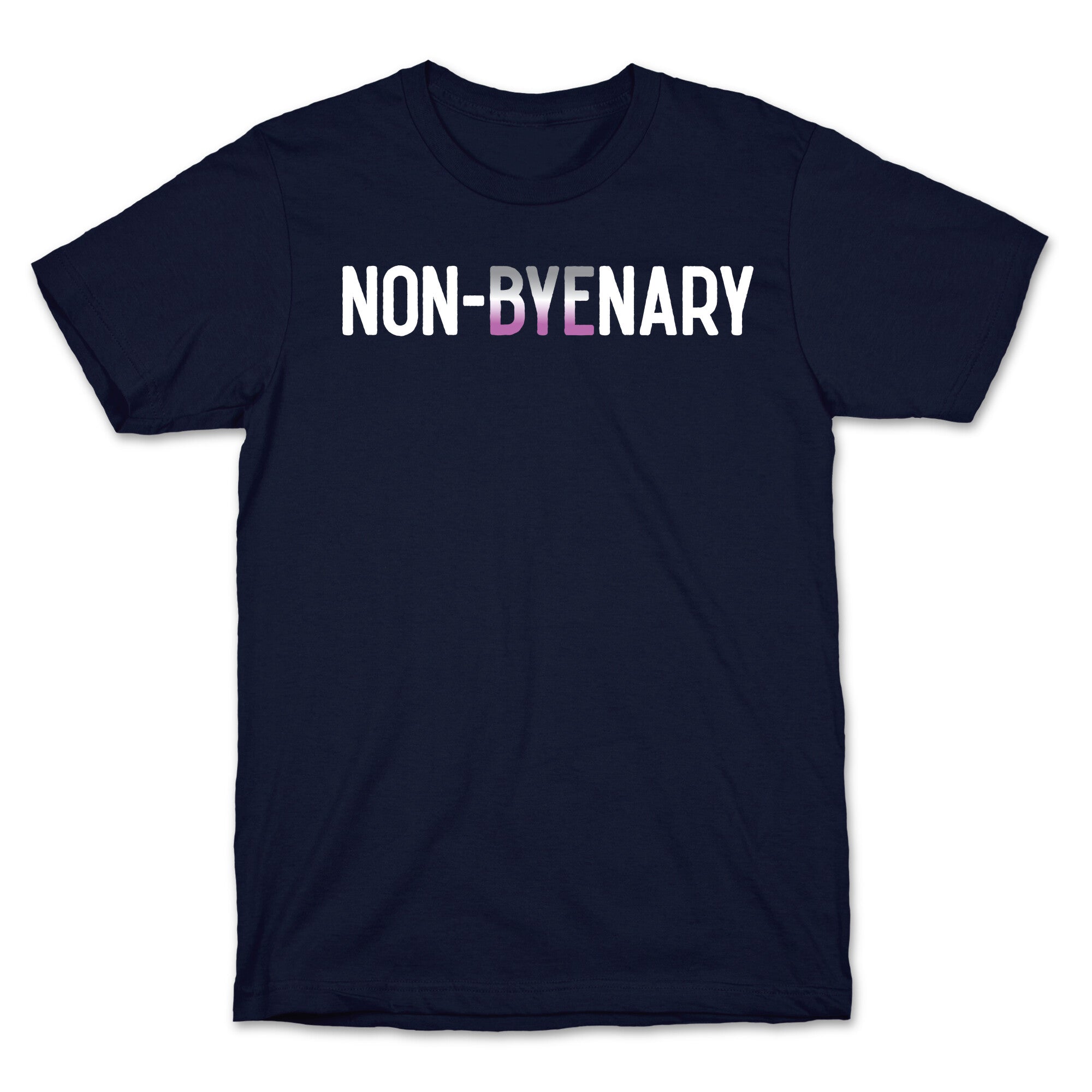 Non-byenary Asexual Non-binary T-Shirt